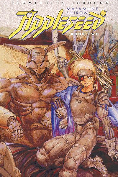 Cover for Appleseed Book 2: Prometheus Unbound Ltd. Ed. (44-102)