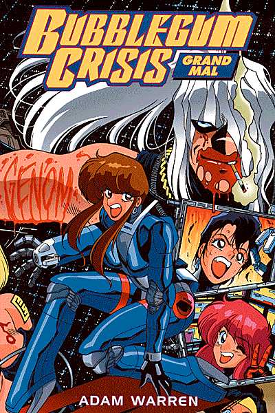 Cover for Bubblegum Crisis: Grand Mal TPB (44-615)
