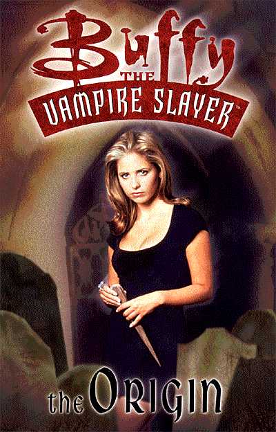 Cover for Buffy the Vampire Slayer Vol. 0: The Origin TPB (48-698)