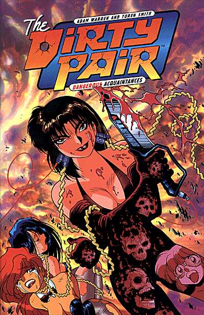 Cover for The Dirty Pair: Dangerous Acquaintances TPB (46-936)