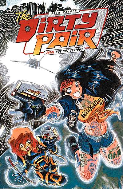 Cover for The Dirty Pair: Fatal But Not Serious TPB (46-443)