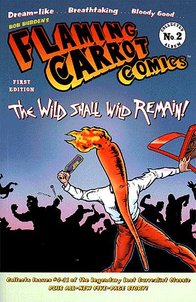 Cover for Flaming Carrot: The Wild Shall Remain Wild TPB (47-354)