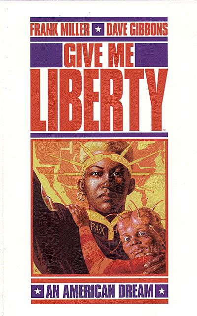 Cover for Give Me Liberty TPB (44-329)