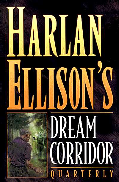 Cover for Harlan Ellison's Dream Corridor Quarterly #1 (33-253)