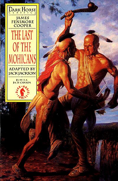 Cover for Dark Horse Classics: The Last of the Mohicans (92-281)