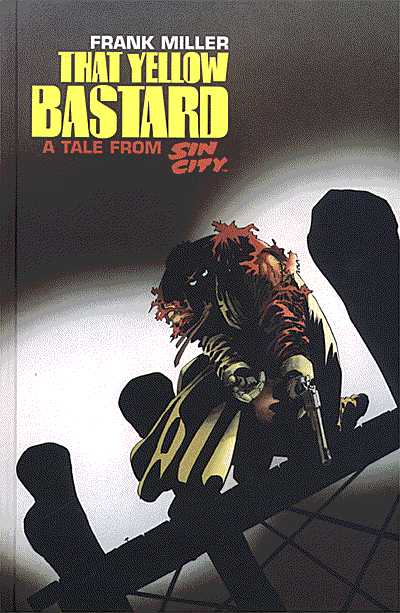 Cover for Sin City: That Yellow Bastard HC (46-627)