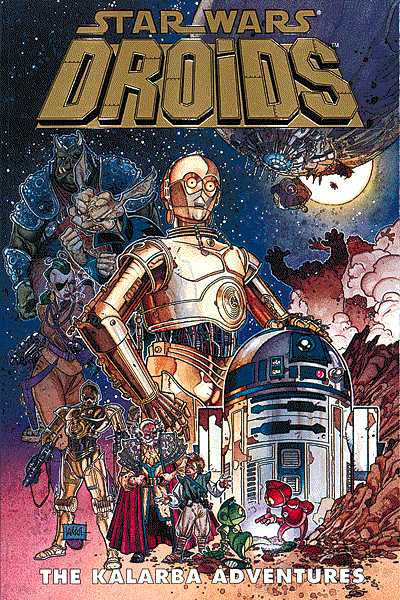 Cover for Star Wars: Droids - The Kalarba Adventures Ltd Ed HC (46-432)