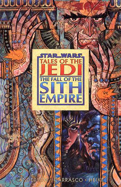 Cover for Star Wars: Tales of the Jedi - The Fall of the Sith Empire TPB (47-426)