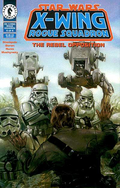 Cover for Star Wars: X-Wing Rogue Squadron #4: The Rebel Opposition (Part 4 of 4) (94-460)
