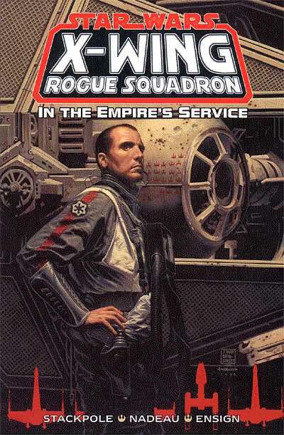 Cover for Star Wars: X-Wing Rogue Squadron - In the Empire's Service TPB (48-392)