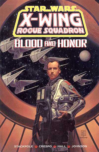 Cover for Star Wars: X-Wing Rogue Squadron - Blood and Honor TPB (48-323)