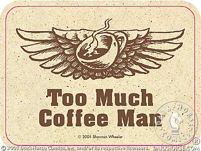 Cover for Too Much Coffee Man #4 Sticker (Rectangular coffee with wings) (11-417)