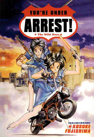 Cover for You're Under Arrest: The Wild Ones TPB (47-458)
