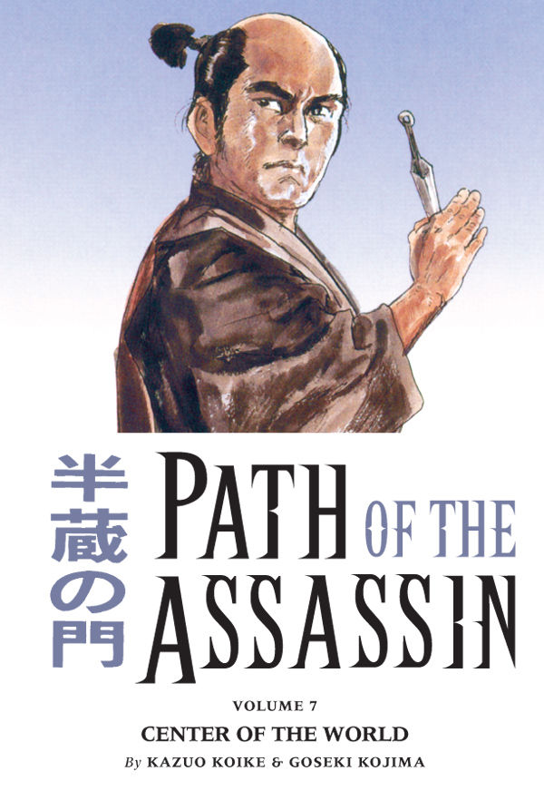 Cover for Path of the Assassin Volume 7: Center of the World (13-530)