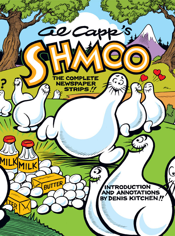 Cover for Al Capp's Complete Shmoo Volume 2: The Newspaper Strips HC (13-833)