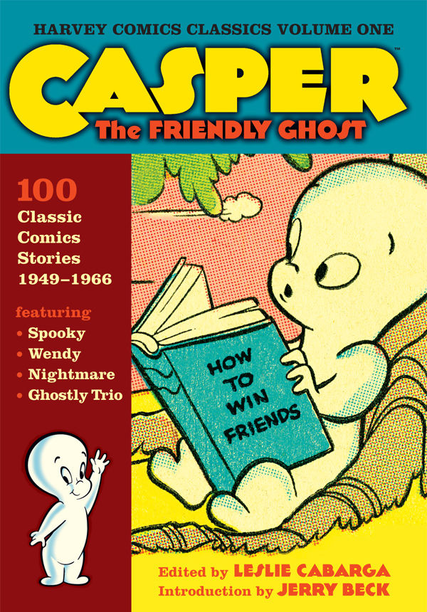 Cover for Harvey Comics Classics Volume 1: Casper the Friendly Ghost TPB (14-339)