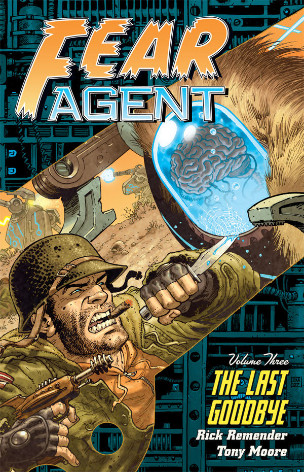 Cover for Fear Agent Vol. 3: The Last Goodbye TPB (14-539)