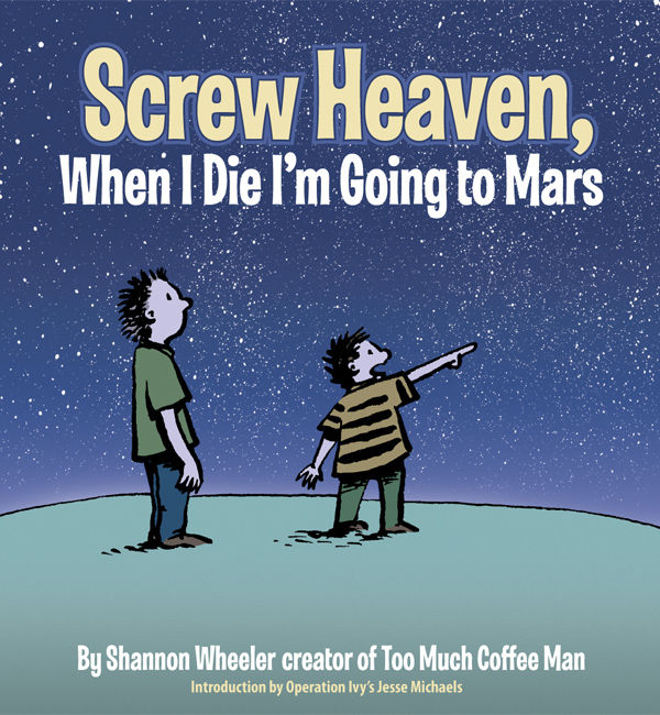Cover for Screw Heaven, When I Die I'm Going to Mars (14-625)