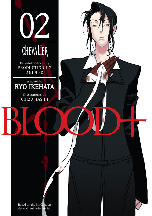Blood+ Volume 2: Chevalier (Novel) :: Profile :: Dark Horse