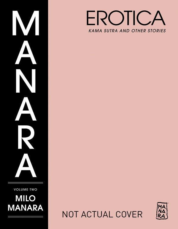 Cover for Manara Erotica Volume 2: Kama Sutra and Other Stories HC (17-397)