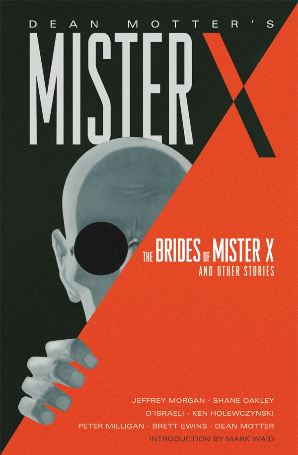 Cover for Dean Motter's Mister X: The Brides of Mister X and Other Stories HC (17-802)