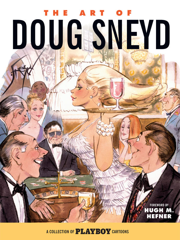 Cover for The Art of Doug Sneyd (limited edition hardcover collection) (18-752)