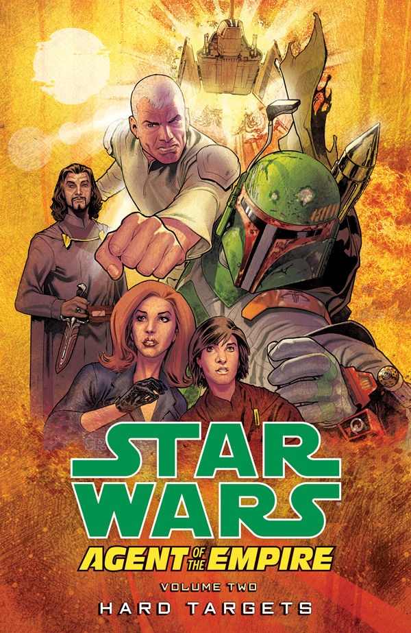 Cover for Star Wars: Agent of the Empire Volume 2—Hard Targets TPB (20-552)