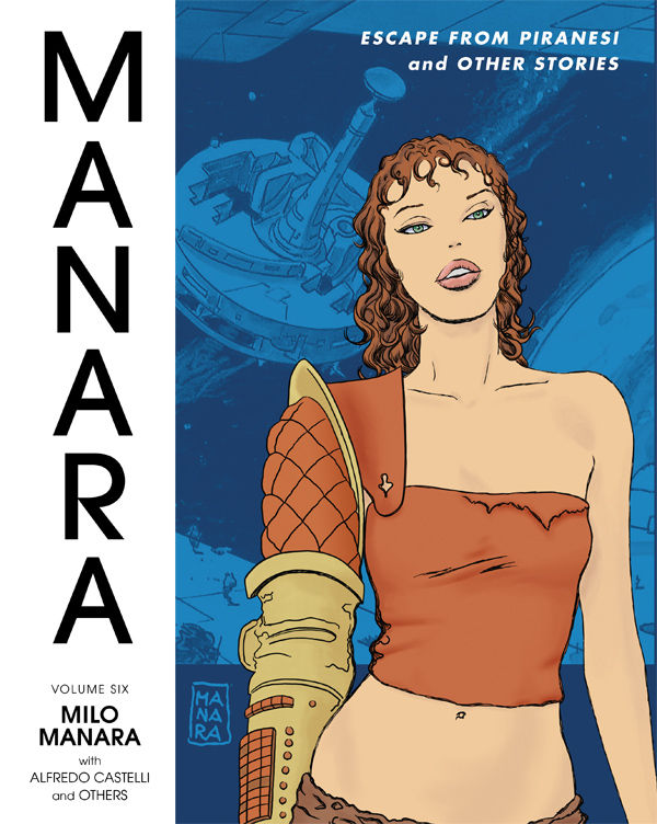 Cover for The Manara Library Volume 6: Escape from Piranesi and Other Stories HC (21-968)