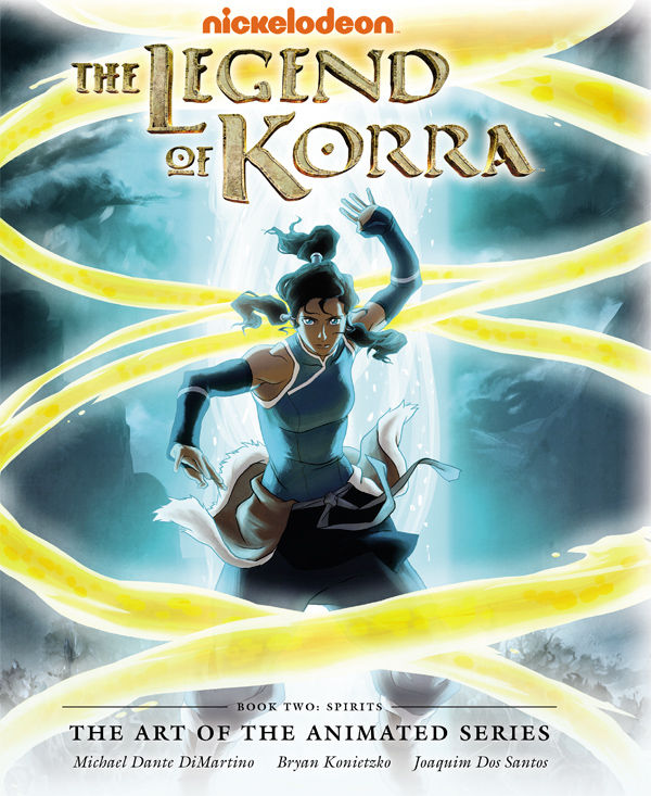 Cover for The Legend of Korra: The Art of the Animated Series--Book Two: Spirits HC (22-869)