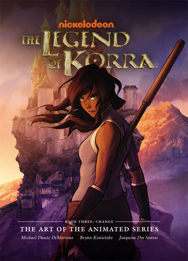Cover for The Legend of Korra: The Art of the Animated Series--Book Three: Change HC (22-870)