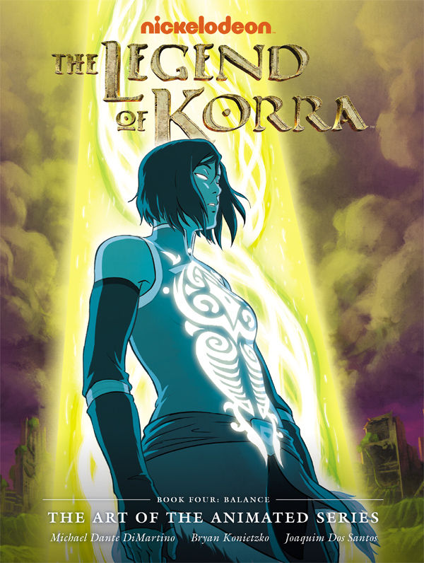 Cover for The Legend of Korra: The Art of the Animated Series--Book Four: Balance HC (22-871)