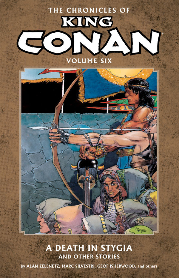 Cover for The Chronicles of King Conan Volume 6: A Death in Stygia and Other Stories TPB (23-134)