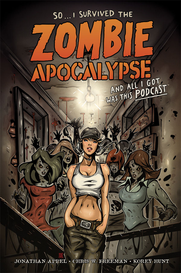 Cover for So...I Survived the Zombie Apocalypse and All I Got Was This Podcast TPB (23-641)