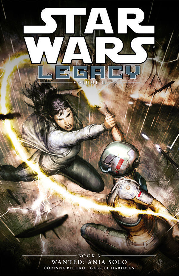 Cover for Star Wars: Legacy Volume 3—Wanted: Ania Solo TPB (23-651)