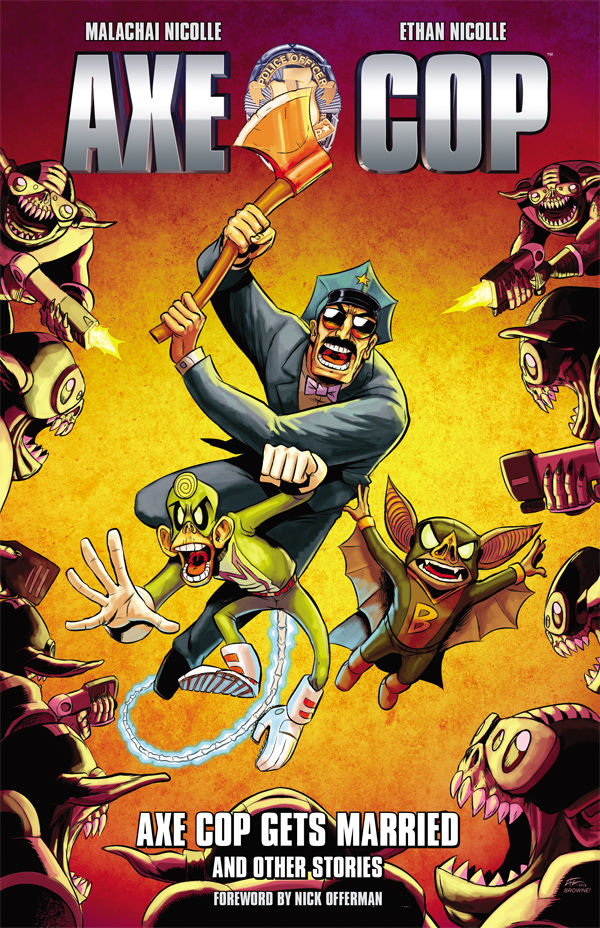 Cover for Axe Cop Volume 5: Axe Cop Gets Married and Other Stories TPB (23-840)