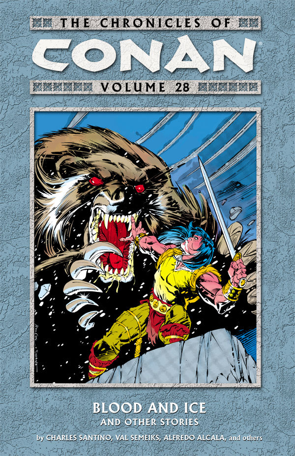 Cover for The Chronicles of Conan Volume 28: Blood and Ice and Other Stories TPB (25-257)
