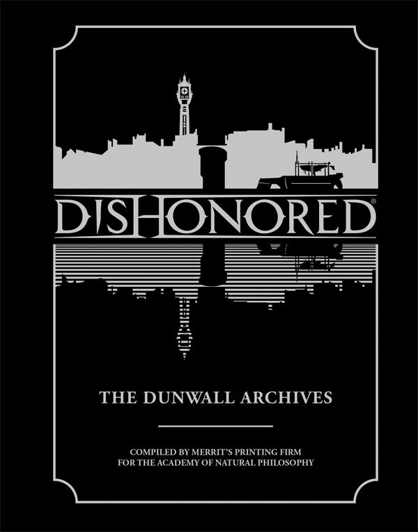 Cover for Dishonored: The Dunwall Archives HC (26-172)