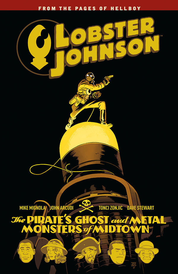 Cover for Lobster Johnson Volume 5: The Pirate's Ghost and Metal Monsters of Midtown TPB (27-183)
