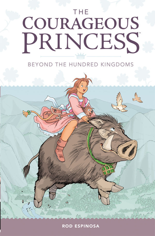 Cover for The Courageous Princess Volume 1: Beyond the Hundred Kingdoms Third Edition HC (27-316)
