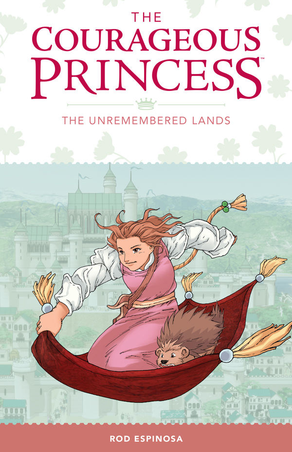 Cover for The Courageous Princess Volume 2: The Unremembered Lands HC (27-317)