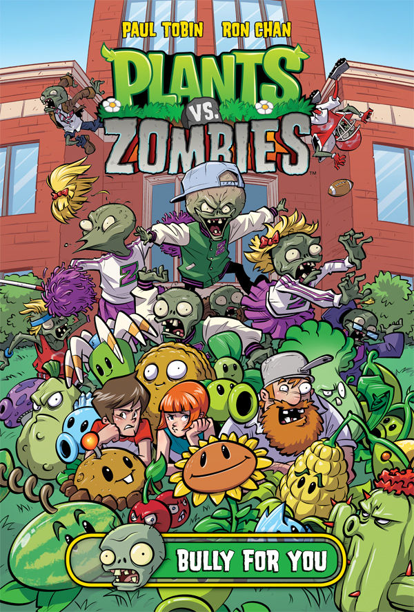 Cover for Plants vs. Zombies: Bully For You HC (27-461)
