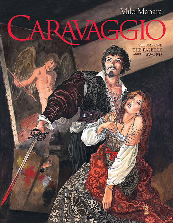 Cover for Caravaggio Volume 1: The Palette and the Sword HC (28-856)