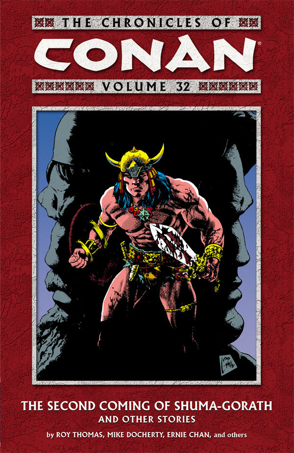 Cover for The Chronicles of Conan Volume 32: The Second Coming of Shuma-Gorath and Other Stories TPB (28-966)
