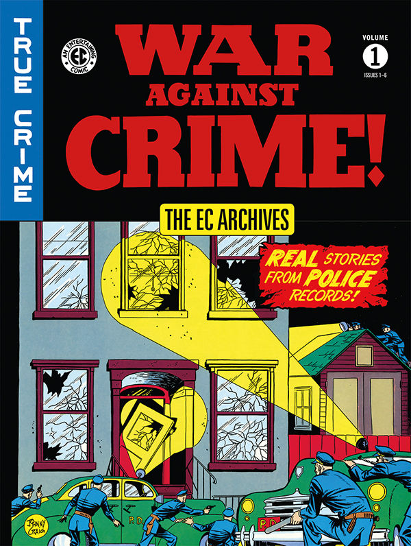 Cover for The EC Archives: War Against Crime Volume 1 HC (3000-465)