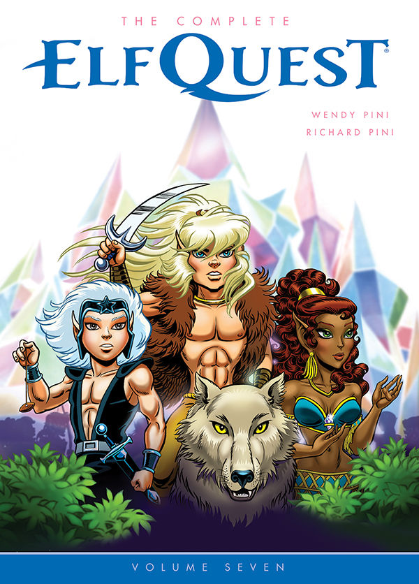 Cover for The Complete ElfQuest Volume 7 TPB (3001-626)