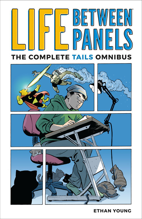 Cover for Life between Panels: The Complete Tails Omnibus TPB (3001-627)