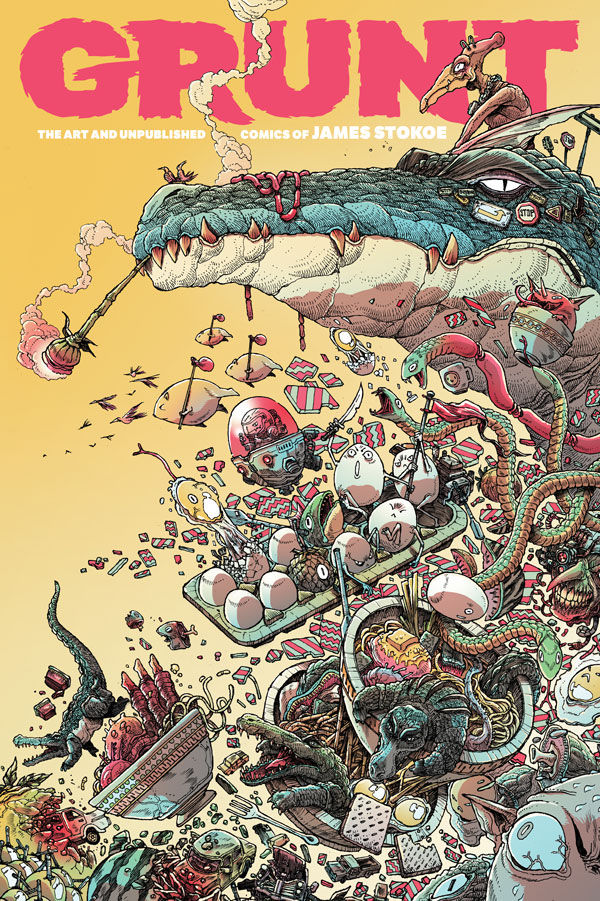 Cover for Grunt: The Art and Unpublished Comics of James Stokoe HC (3002-431)