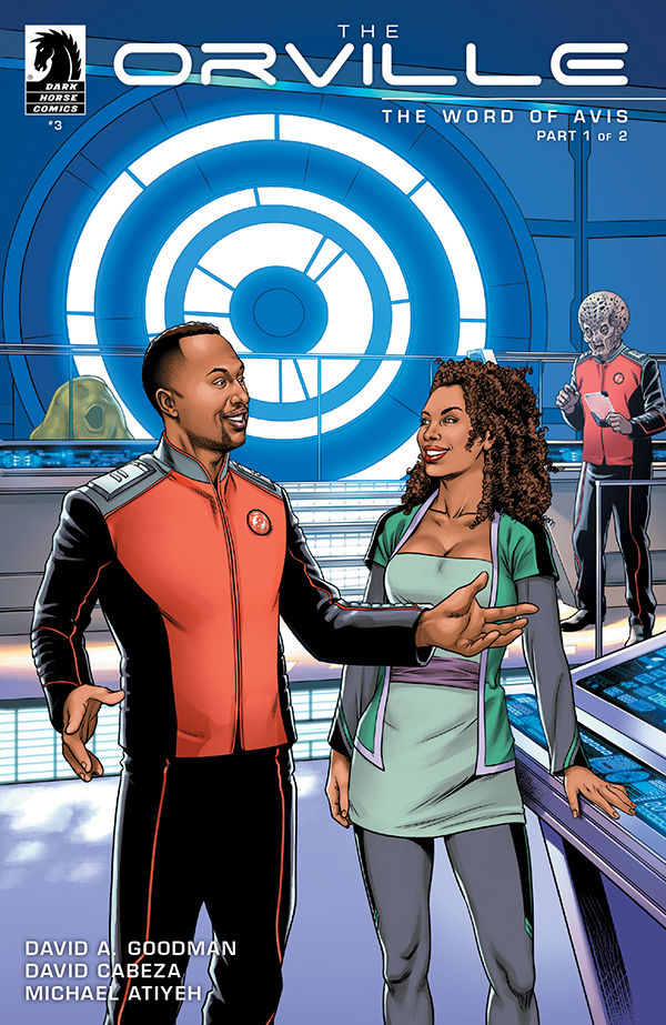 Cover for The Orville #3: The Word of Avis Part 1 of 2 (3003-510)