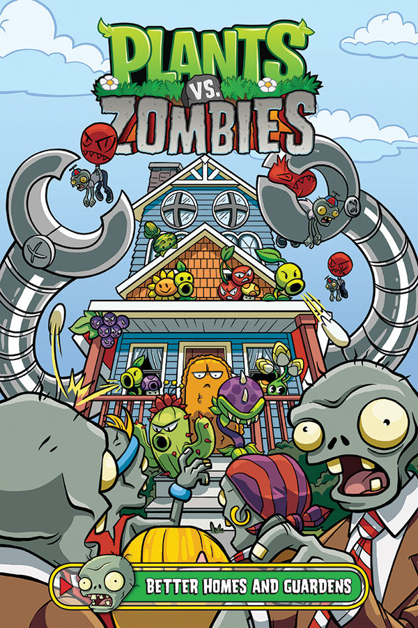 Cover for Plants vs. Zombies Volume 15: Better Homes and Guardens HC (3004-466)