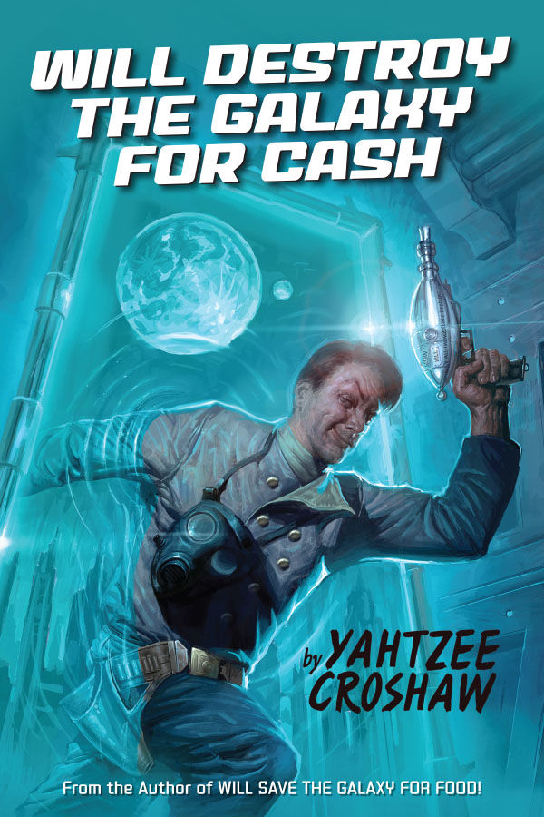 Cover for Will Destroy the Galaxy for Cash TPB (3005-685)